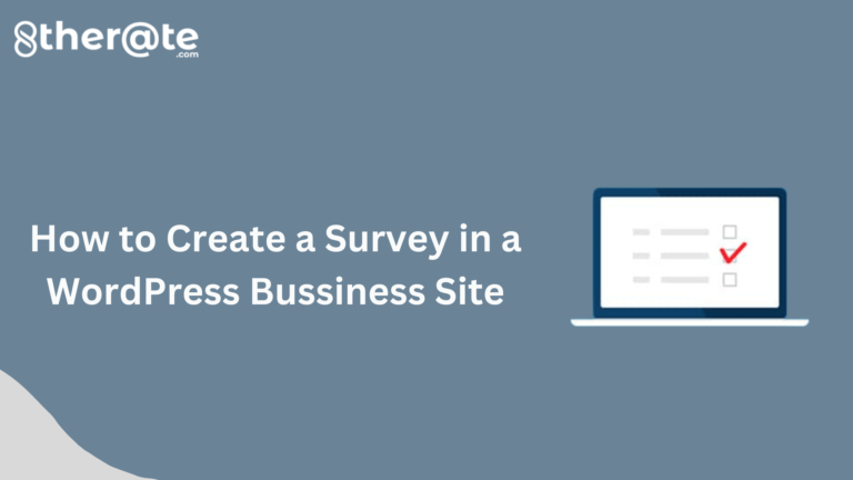 How To Create A Survey In A Wordpress Bussiness Site (1)